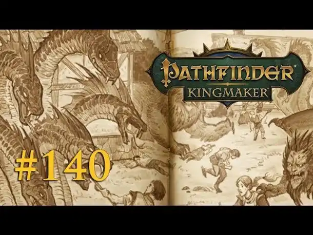 Let's Play Pathfinder: Kingmaker #140 – Die Jahreszeit der Blüte? (Blind / Deutsch)