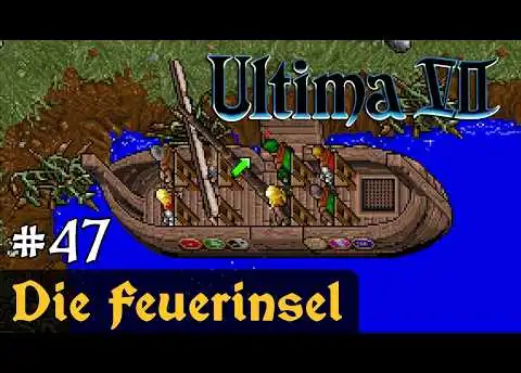 #47: Die Feuerinsel ✦ Let's Play Ultima VII - The Black Gate ✦ Slow-, Long- & Roleplay