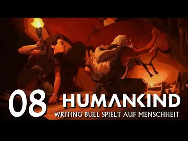 HUMANKIND: Let's Play auf "Menschheit" (08) [Deutsch]