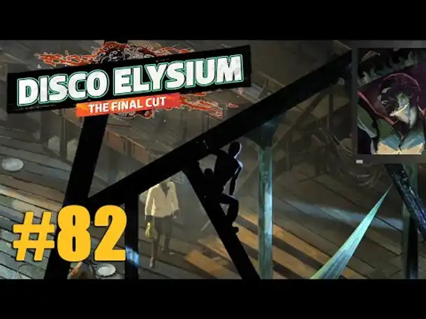 Let's Play Disco Elysium #82: Die Mutter der Stille (Final Cut / Deutsch / Blind)