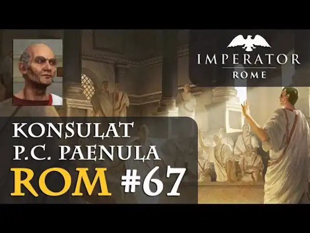 Let's Play Imperator: Rome - Rom #67: Der 2. Punische Krieg 192-191 v.Chr. (Hausregeln)