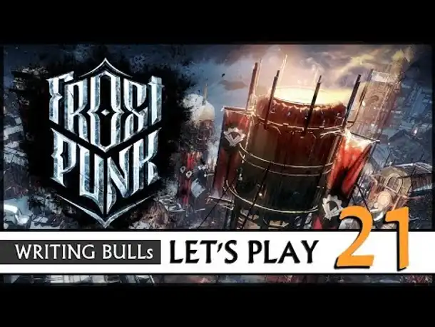 Let's Play: Frostpunk - Der letzte Herbst (21) #USK16 [Deutsch]