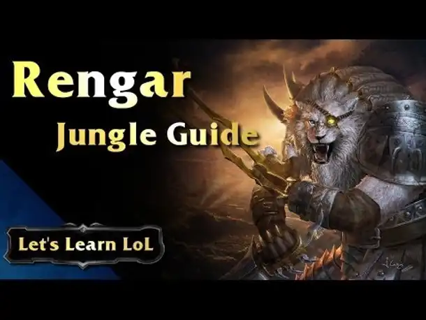 Let's Learn LoL - Rengar Jungle Guide