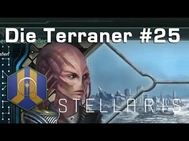 Let's Play Stellaris - Terraner #25: Neukontakte (Community-LP / Ancient Relics)