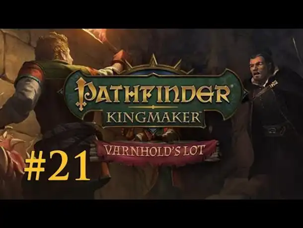 Let's Play Pathfinder - Varnhold's Lot (DLC) #21: Wo ist Maegar Varn? (Blind / Deutsch)