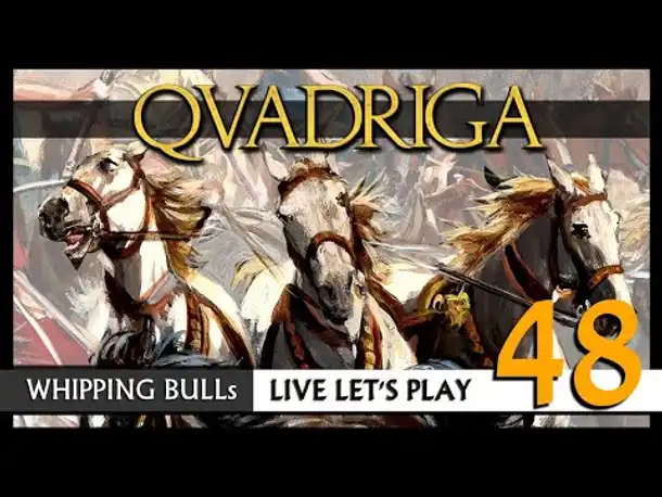 Let's Play: QVADRIGA mit Whipping Bull (48) [Deutsch]