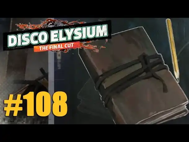 Let's Play Disco Elysium #108: Rubys Tagebuch (Final Cut / Deutsch / Blind)