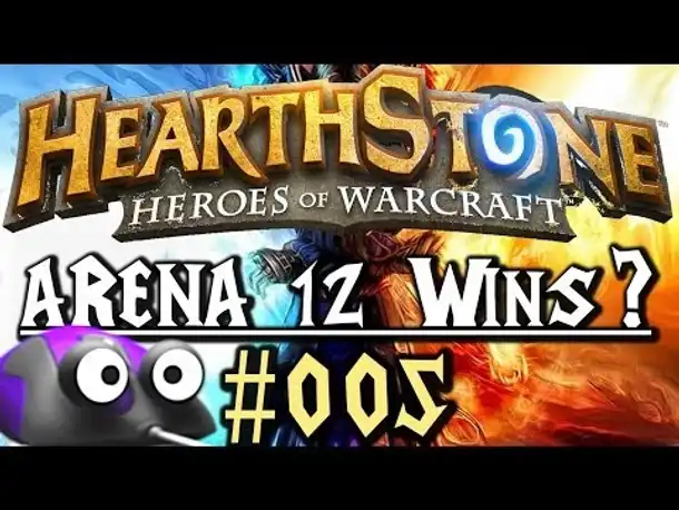 Hearthstone Arena 12 Wins? #005 (German Gameplay Deutsch)