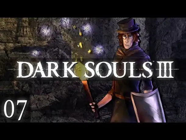 Magische Überraschungen! | #07 | DARK SOULS 3