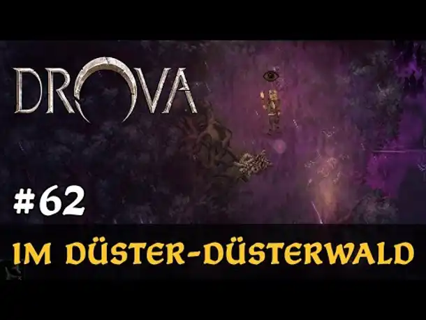 #62: Im Düster-Düsterwald ✦ Let's Play Drova (Blind / Long-, Slow- & Roleplay)