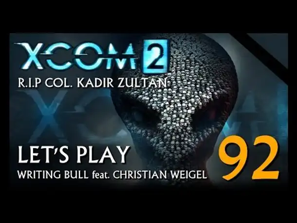 Let's Play: XCOM 2 (92) [deutsch]