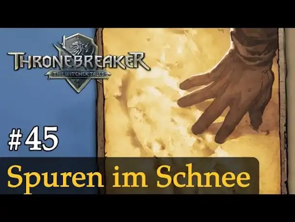 #45: Spuren im Schnee ✦ Let's Play Thronebreaker (Blind / Schwer / Deutsch)