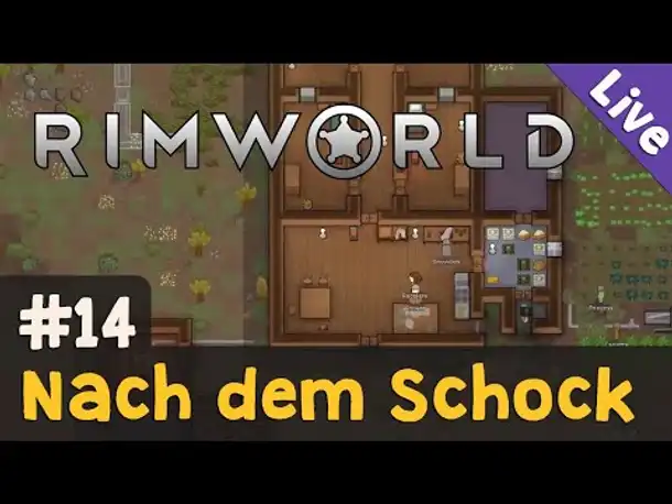 #14: Nach dem Schock ✦ Let's Play RimWorld (Livestream-Aufzeichnung)