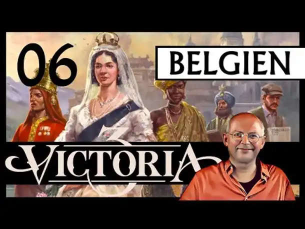 WB erklärt: VICTORIA 3 für Einsteiger | Belgien (06) [Deutsch]