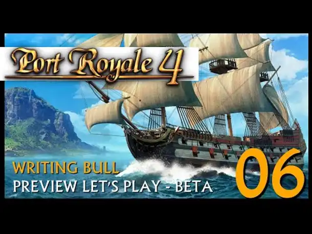 Preview Let's Play: Port Royale 4 - Beta (06) [Deutsch]