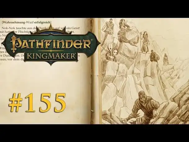 Let's Play Pathfinder: Kingmaker #155 – Die Verfolgungsjagd (Blind / Deutsch)