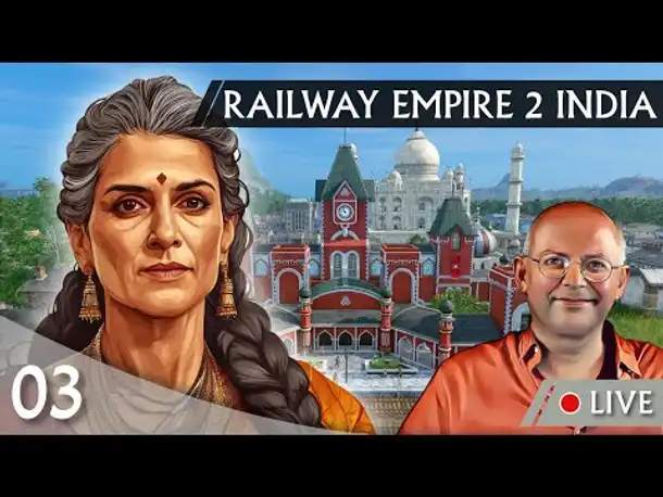 RAILWAY EMPIRE 2: INDIA (03) [Deutsch]