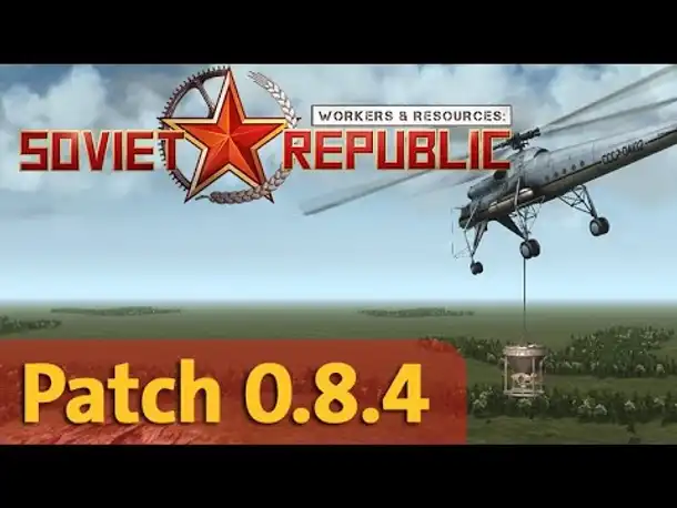 Workers and Resources - Patch 0.8.4: Hubschrauber, Kraftwerke, Untergrundbau, UI ...