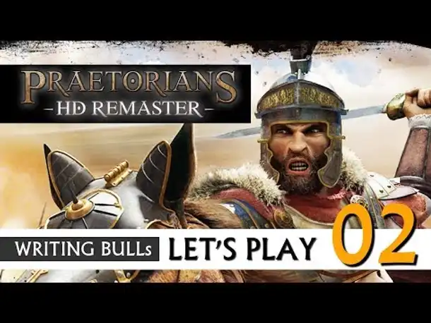 Let's Play: Praetorians HD Remaster (02) [Deutsch]