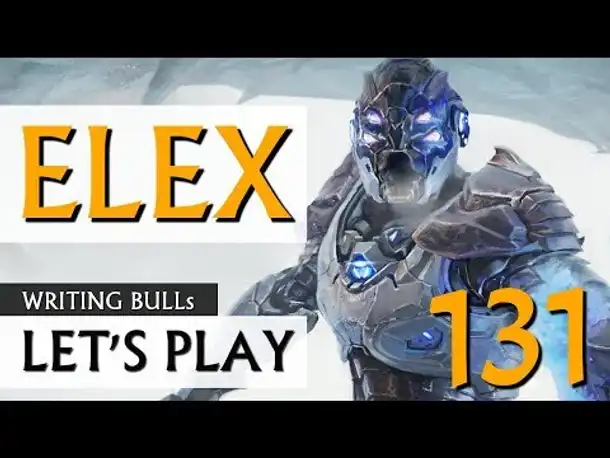 Let's Play: Elex (131) [deutsch]