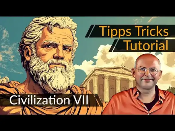 Crashkurs! Alles Wichtige für Civilization 7 | Tutorial #CIV7 #OneMoreTurn [Deutsch] [Werbung|ad]