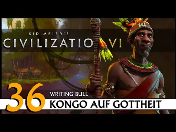 CIVILIZATION VI: Kongo (36) | Gottheit [Deutsch]