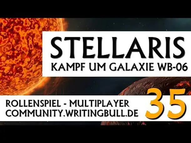 Stellaris: Kampf um Galaxie WB-06 | MP-Event (35) [deutsch]