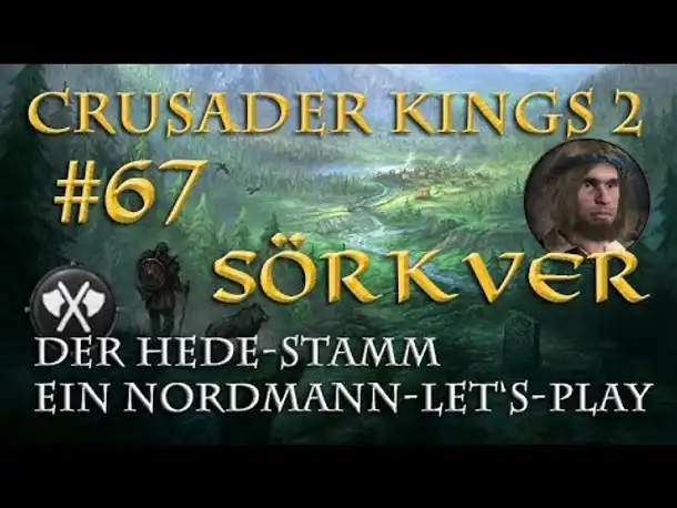 Let's Play Crusader Kings 2 – Der Hede-Stamm #67: Im Krieg (Rollenspiel/deutsch)