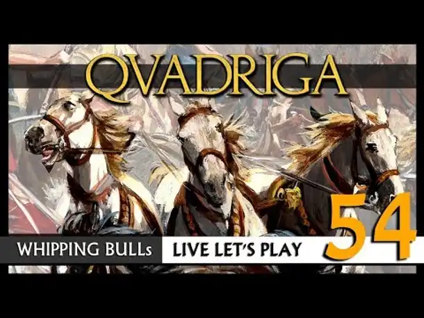 Let's Play: QVADRIGA mit Whipping Bull (54) [Deutsch]