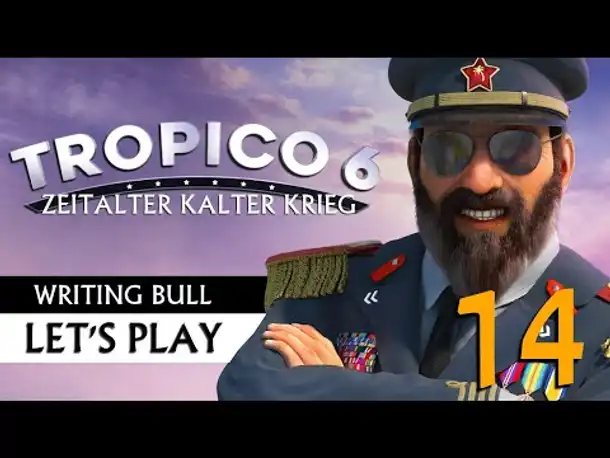 Let's Play: Tropico 6 - Kalter Krieg (14)