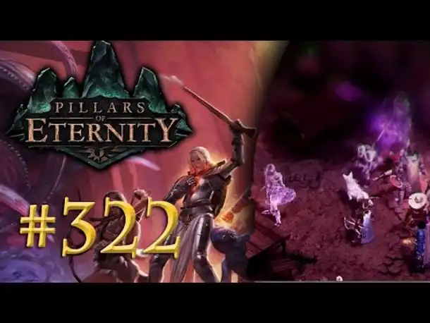 Let's Play Pillars of Eternity #322: Zu spät? (White March 2/ Blind /Expert / Deutsch)