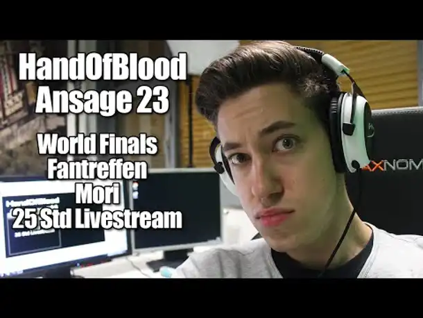 HandOfBlood Ansage #23: Fantreffen, 25 Std Livestream und mehr...