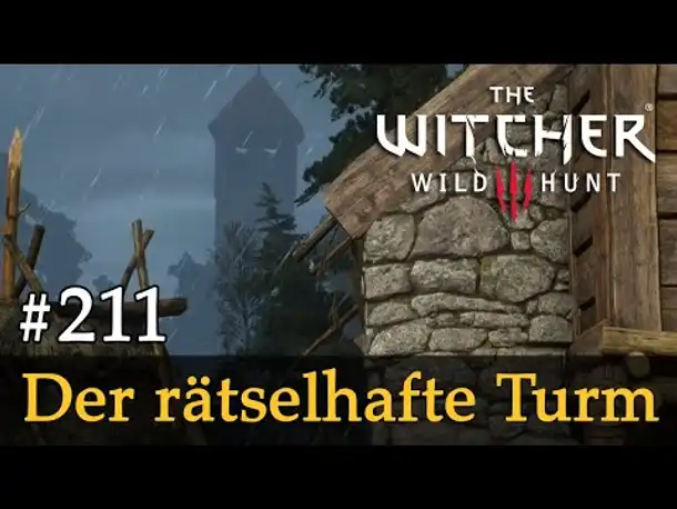#211: Der rätselhafte Turm ✦ Let's Play The Witcher 3 (Next Gen / Slow-, Long- & Roleplay)