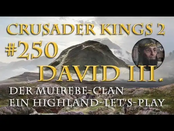Let's Play Crusader Kings 2 – Der Muirebe-Clan #250: Jerusalem (Rollenspiel/deutsch)