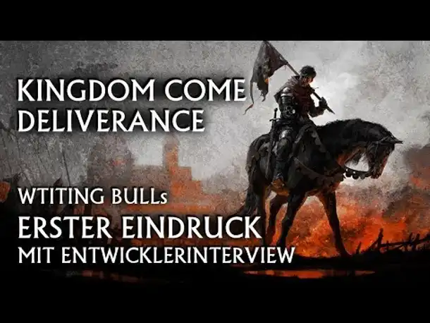 Erster Eindruck: Kingdom Come Deliverance | Entwickler-Interview [deutsch]