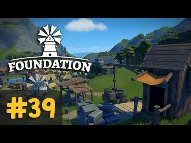 #39: Burgbaubaustelleneinrichtungsabschluss ✦ Let's Play Foundation (Deutsch)