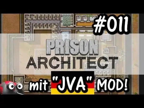Let's Play Prison Architect inkl. JVA MOD #011 (Gameplay German Deutsch)