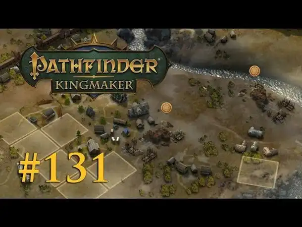 Let's Play Pathfinder: Kingmaker #131 – Baumaßnahmen (Blind / Deutsch)