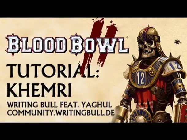 Tutorial (16): Blood Bowl 2 - Khemri [deutsch]