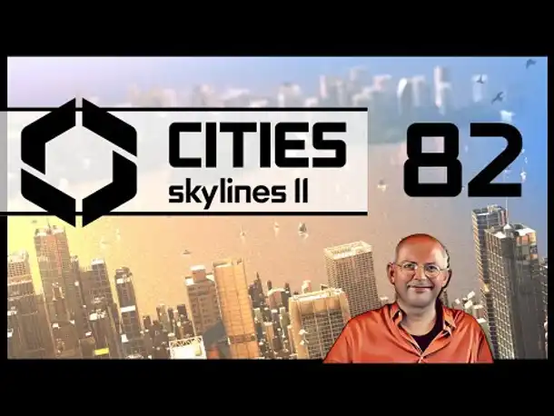 CITIES SKYLINES 2 - Innsbull (82) [Deutsch]