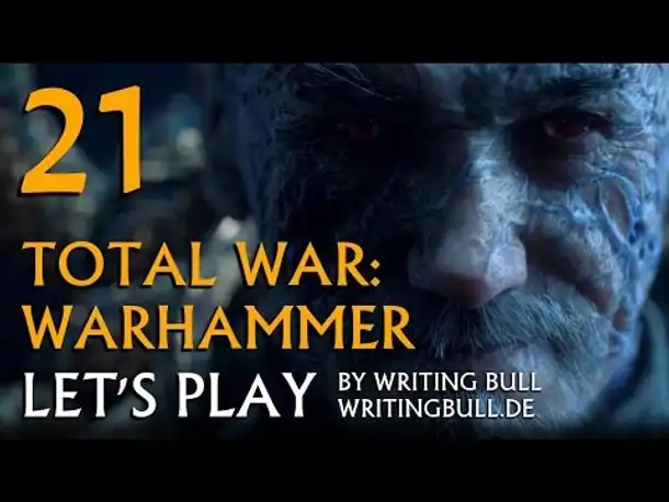 Let's Play - Total War Warhammer (21) [deutsch]