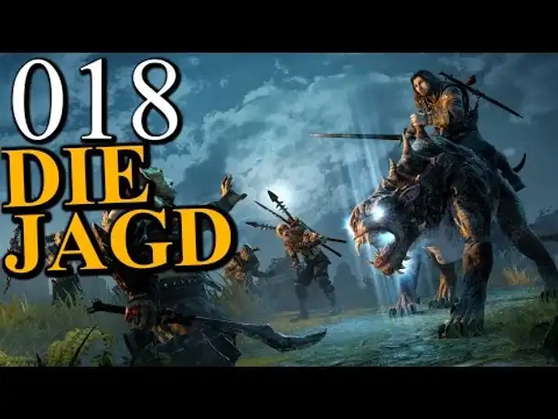 Let's Play Middle Earth Shadow of Mordor Gameplay German Part 18 Mittelerde Mordors Schatten Deutsch