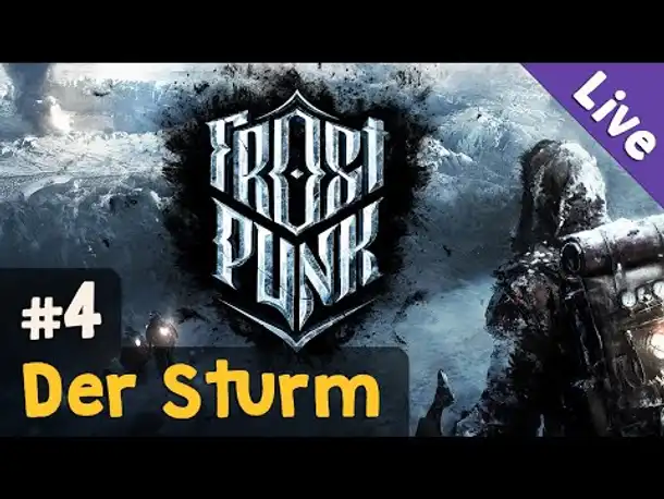 #4: Der Sturm (Finale) ✦ Let's Play Frostpunk (Livestream-Aufzeichnung / Blind)