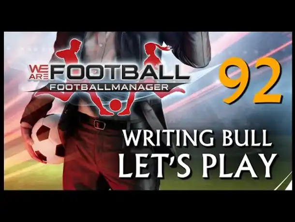Let's Play: WE ARE FOOTBALL (92) [Deutsch]