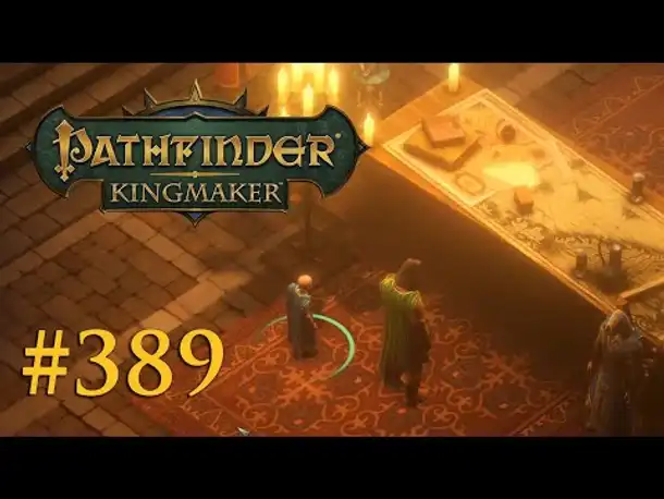 Let's Play Pathfinder: Kingmaker #389 – Magische Überwachung (Blind / Deutsch)