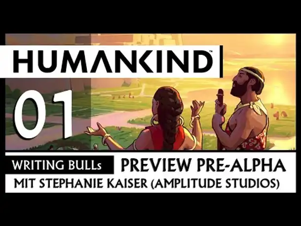 Preview: Humankind - PreAlpha (01) [Deutsch]