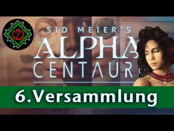 Let's Play Alpha Centauri: Die sechste Versammlung - Jetzt abstimmen! (Community-LP)