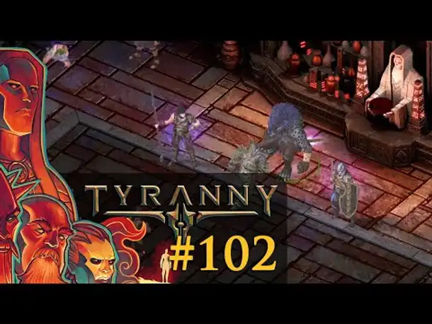 Let's Play Tyranny #102: Riff-Kralle (Blind / Schwer / Deutsch)