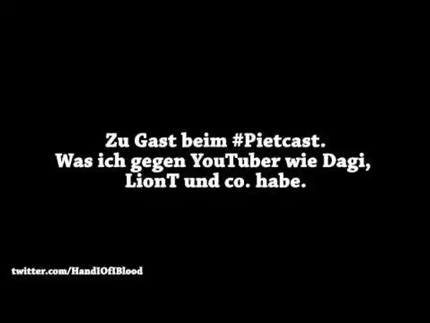 Samstags Shit: Warum ich Dagi, LionT und co. nicht leiden kann.