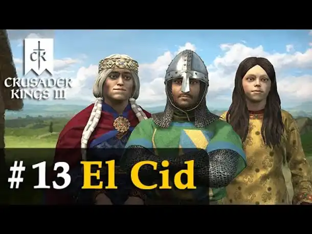 #13: Der Zwei-Königinnen-Krieg  ✦ El Cid ✦ Let's Play Crusader Kings 3 (Rollenspiel)